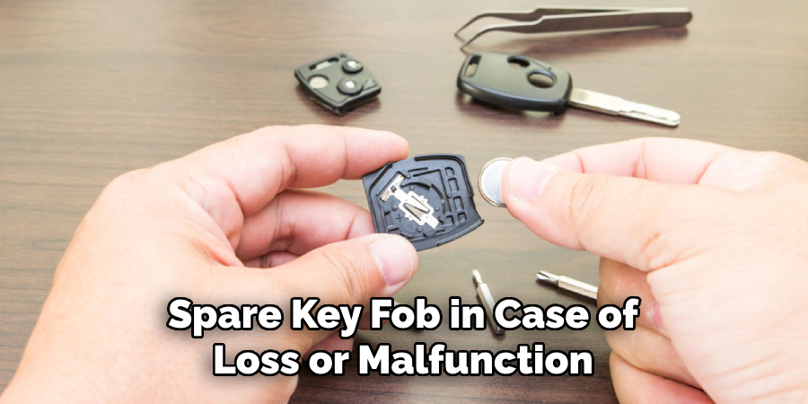 Spare Key Fob in Case of Loss or Malfunction