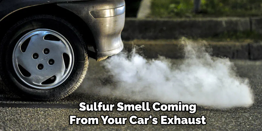 Sulfur Smell Coming From Your Car's Exhaust