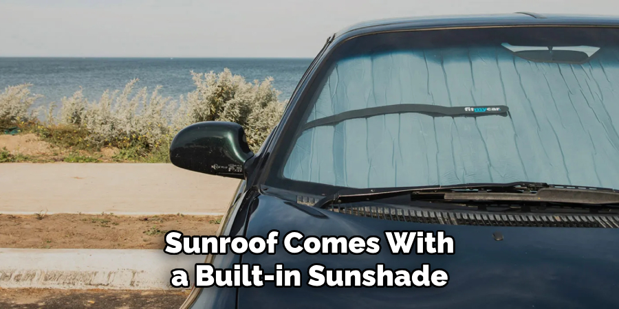 Sunroof Comes With a Built-in Sunshade