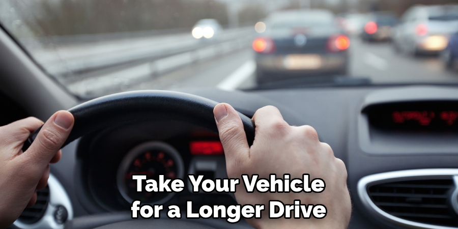Take Your Vehicle for a Longer Drive