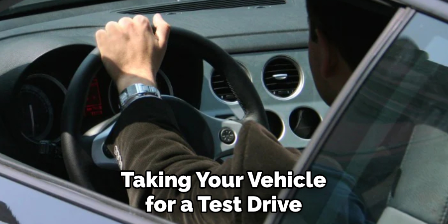 Taking Your Vehicle for a Test Drive