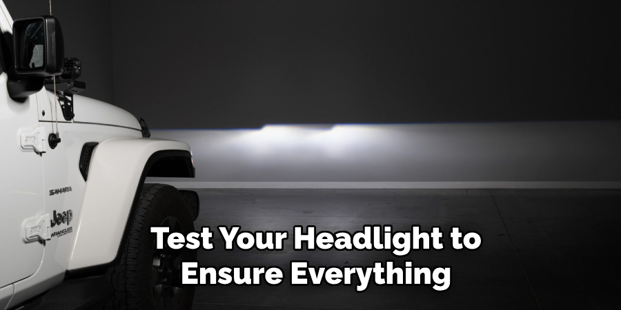 Test Your Headlight to Ensure Everything