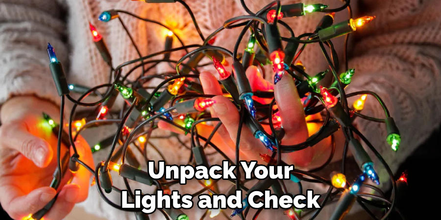 Unpack Your Lights and Check