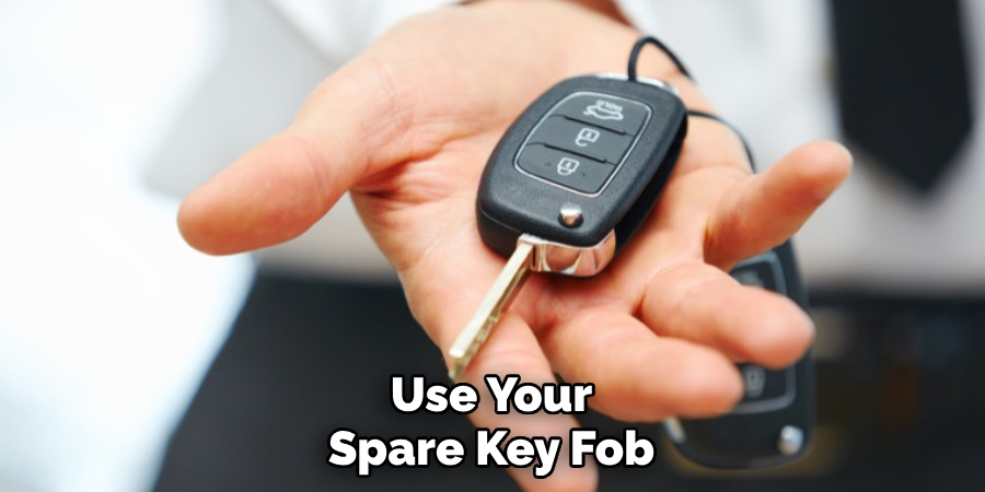 Use Your Spare Key Fob