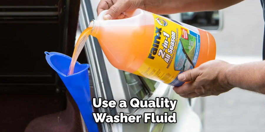 Use a Quality Washer Fluid