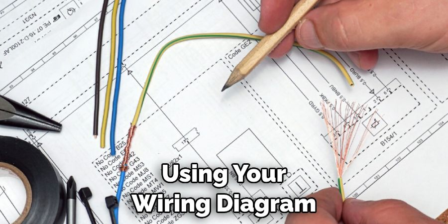 Using Your Wiring Diagram