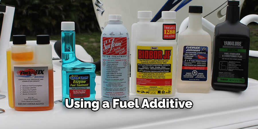 Using a Fuel Additive