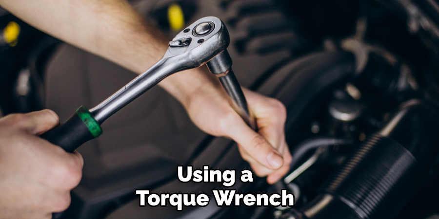 Using a Torque Wrench