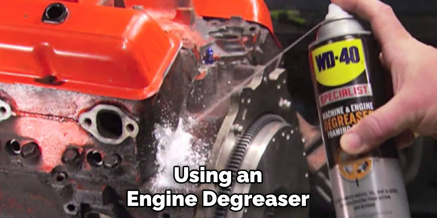 Using an Engine Degreaser