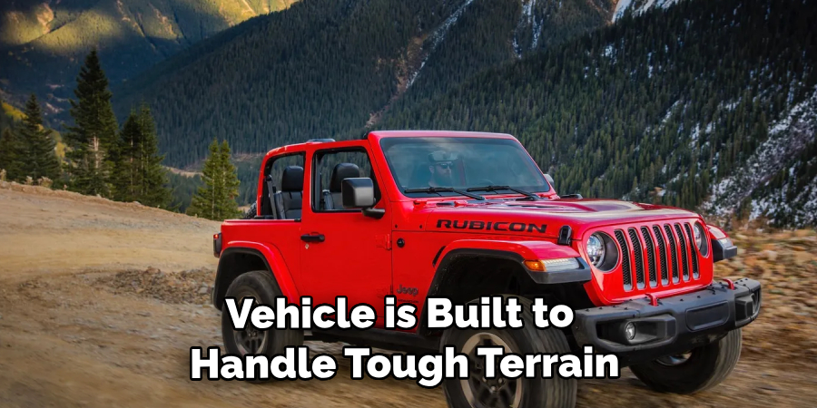 Vehicle is Built to Handle Tough Terrain