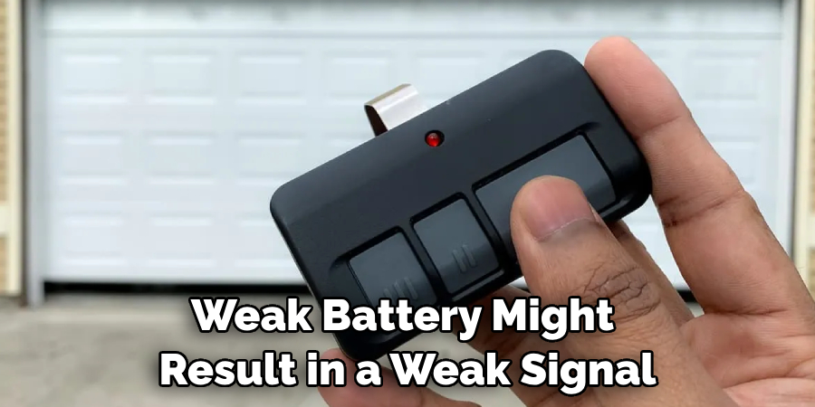 Weak Battery Might Result in a Weak Signal