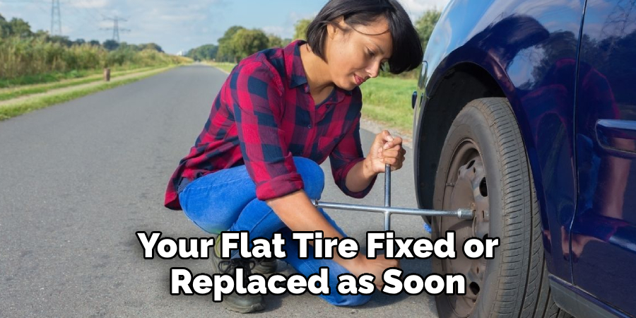 Your Flat Tire Fixed or Replaced as Soon