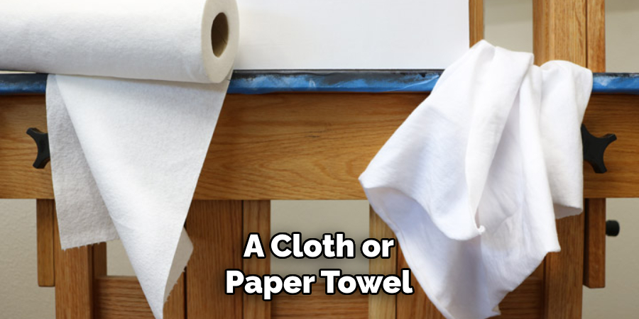 A Cloth or Paper Towel