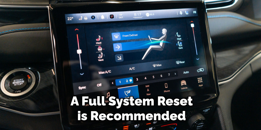 A Full System Reset is Recommended