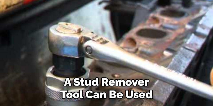 A Stud Remover Tool Can Be Used