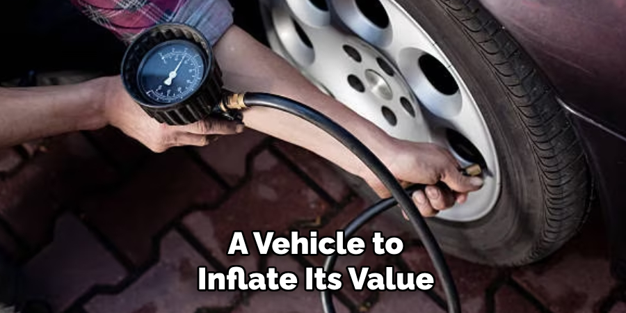 A Vehicle to Inflate Its Value