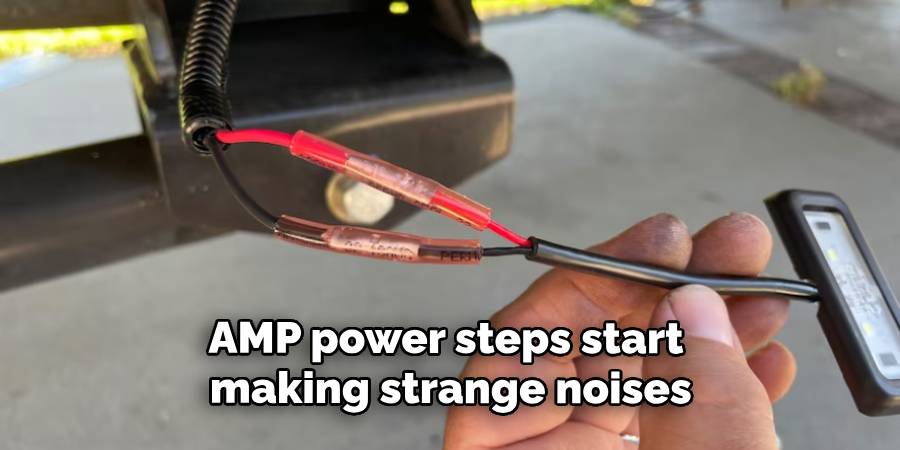 AMP power steps start making strange noises