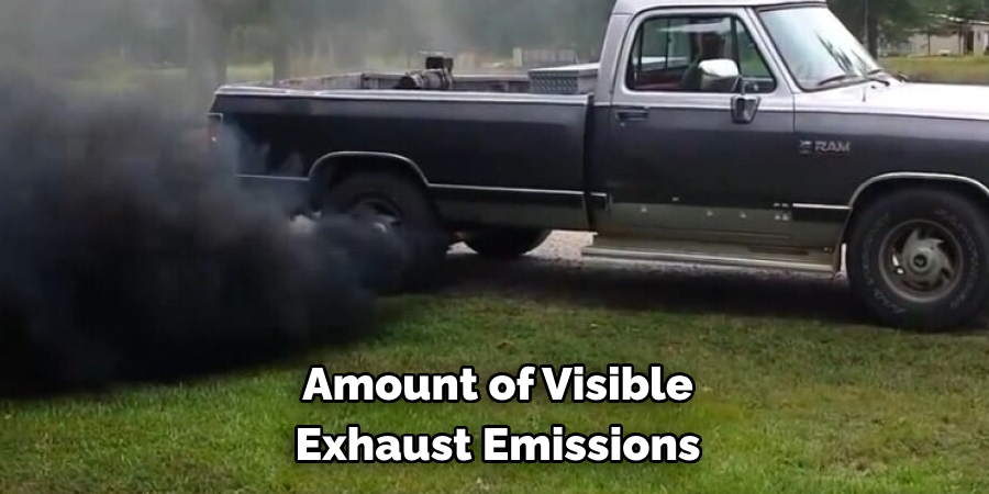 Amount of Visible Exhaust Emissions