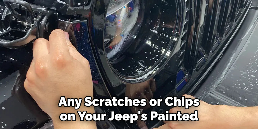 Any Scratches or Chips on Your Jeep's Painted