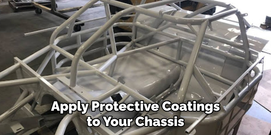 Apply Protective Coatings to Your Chassis