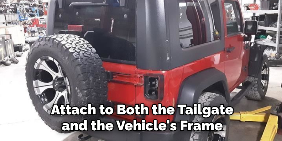 Attach to Both the Tailgate and the Vehicle's Frame