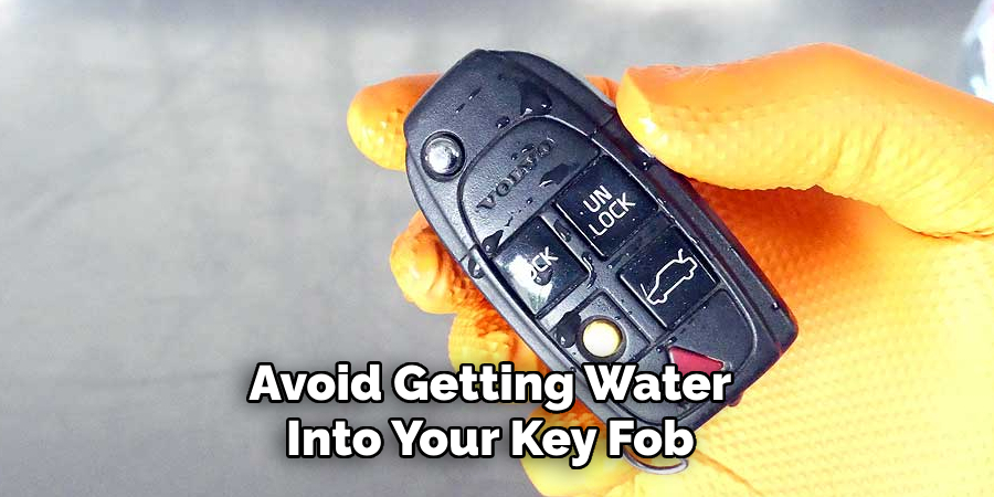 Avoid Getting Water Into Your Key Fob