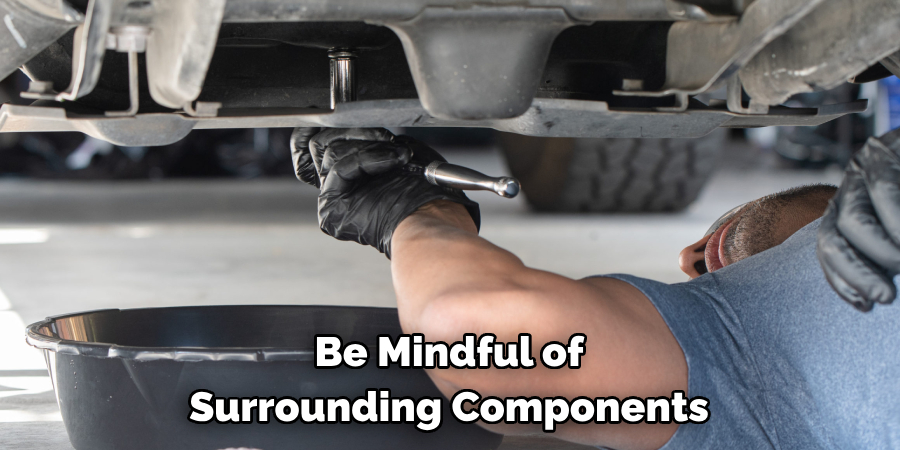 Be Mindful of Surrounding Components