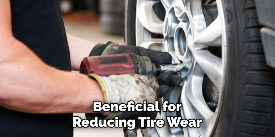 Beneficial for Reducing Tire Wear