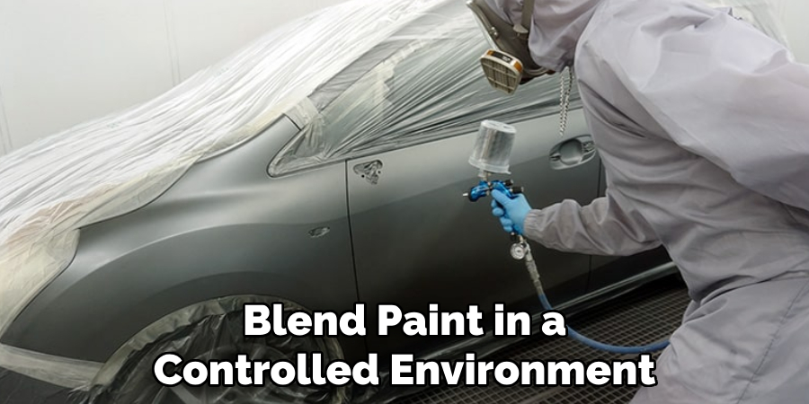 Blend Paint in a Controlled Environment