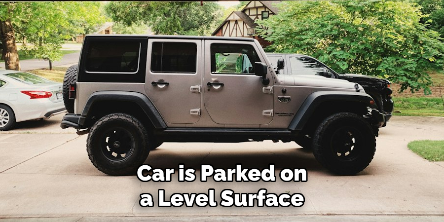 Car is Parked on a Level Surface