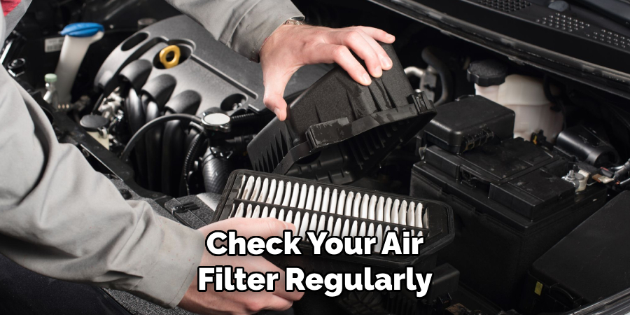 Check Your Air Filter Regularly