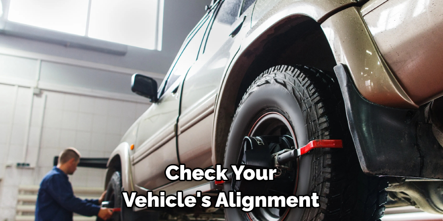 Check Your Vehicle's Alignment