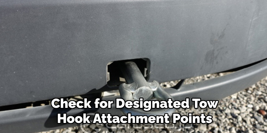 Check for Designated Tow Hook Attachment Points
