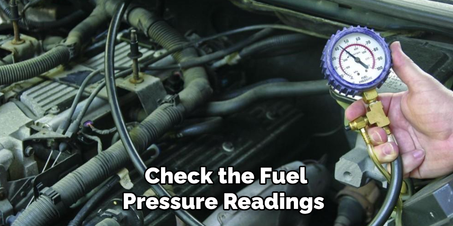 Check the Fuel Pressure Readings 