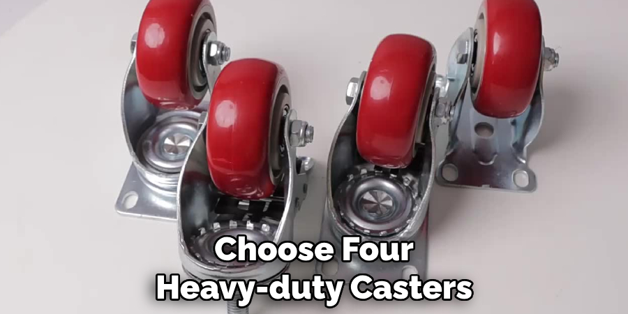 Choose Four Heavy-duty Casters