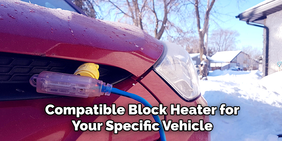 Compatible Block Heater for Your Specific Vehicle