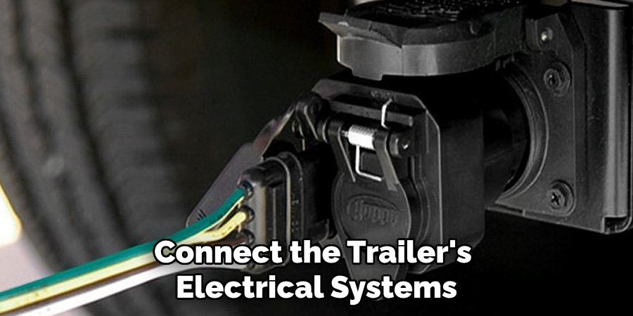 Connect the Trailer's Electrical Systems