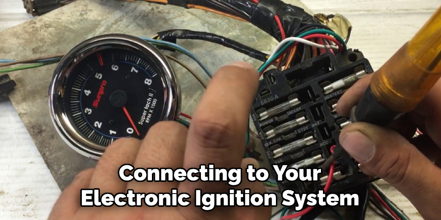 Connecting to Your Electronic Ignition System