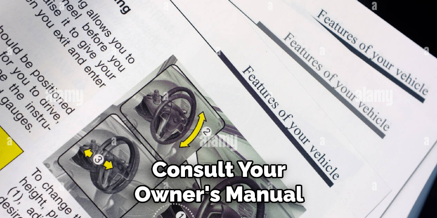 Consult Your Owner's Manual