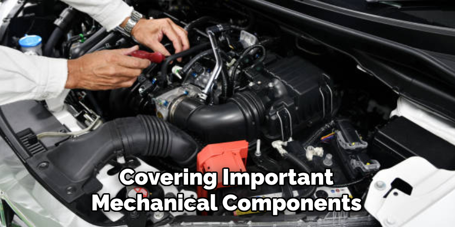 Covering Important Mechanical Components