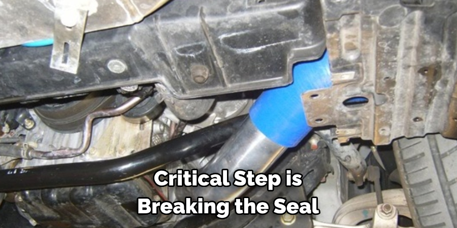 Critical Step is Breaking the Seal