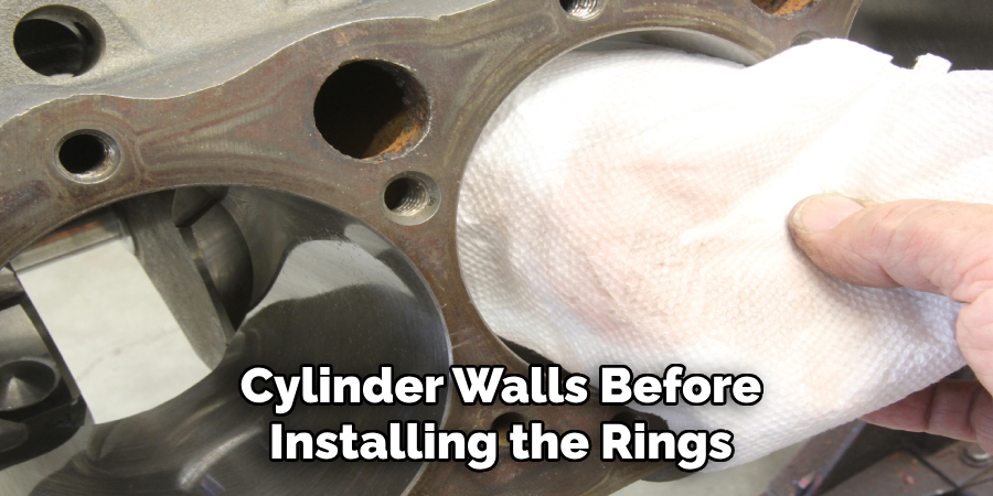 Cylinder Walls Before Installing the Rings