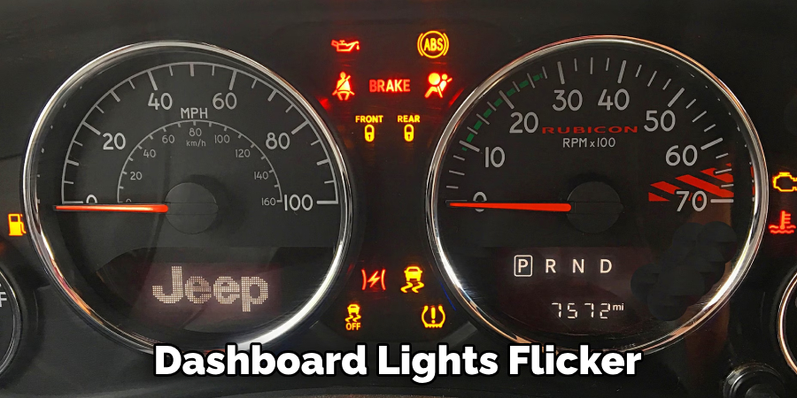 Dashboard Lights Flicker