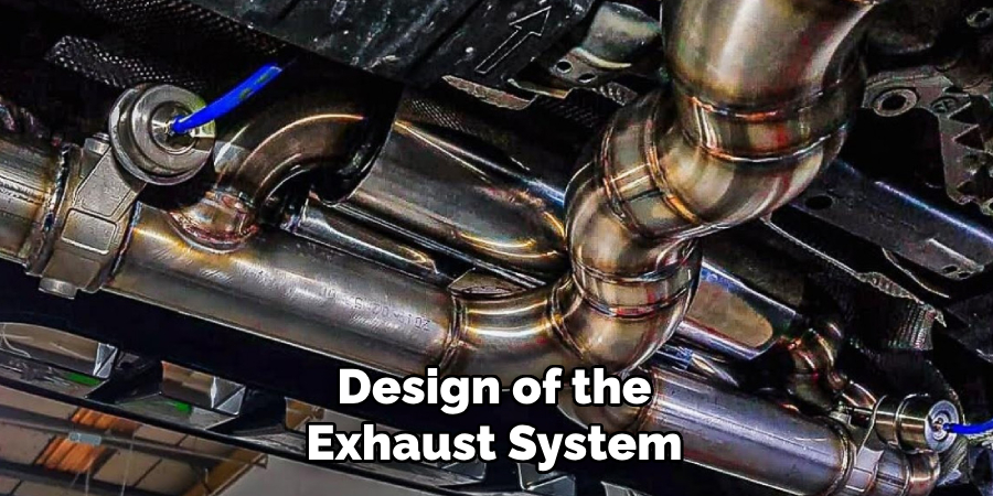 Design of the Exhaust System