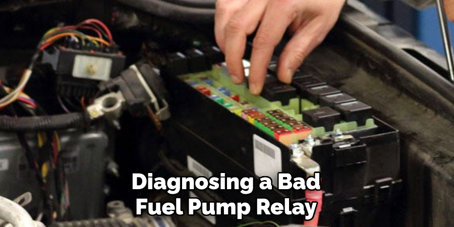 Diagnosing a Bad Fuel Pump Relay