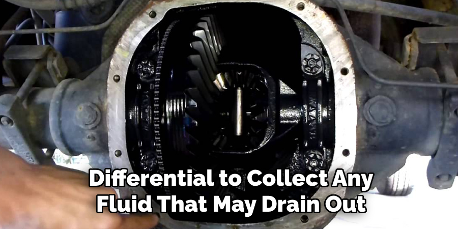 Differential to Collect Any Fluid That May Drain Out