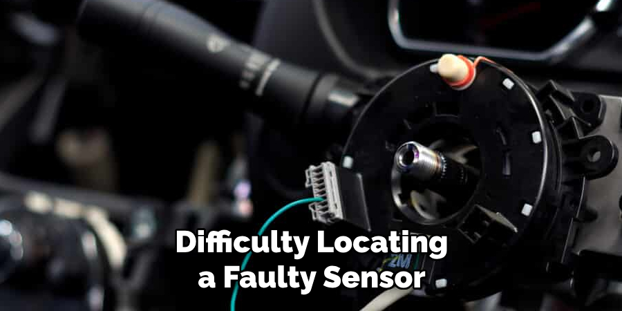 Difficulty Locating a Faulty Sensor