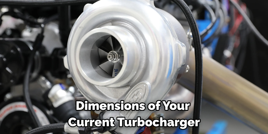 Dimensions of Your Current Turbocharger