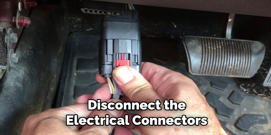 Disconnect the Electrical Connectors