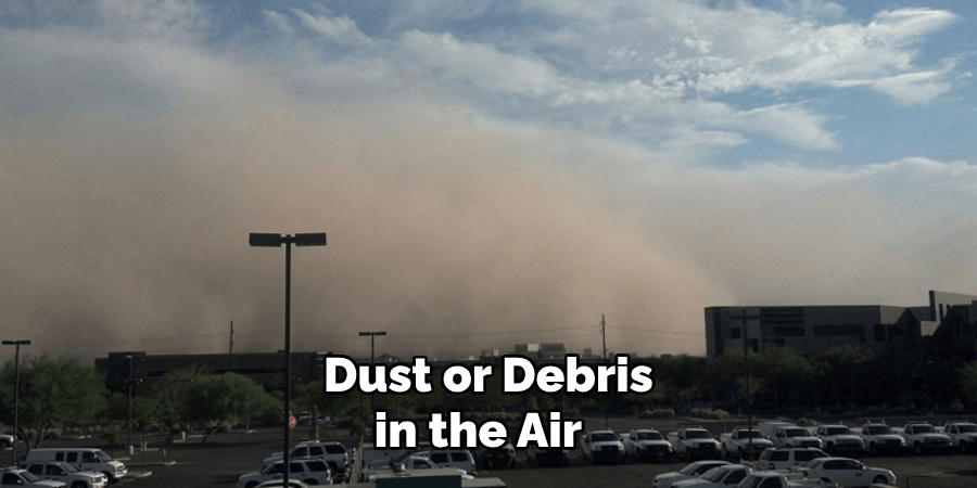 Dust or Debris in the Air